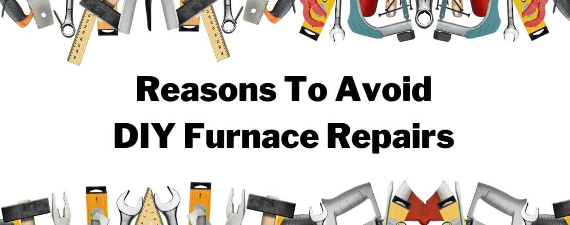 Kitchener Heating Services: 3 Reasons To Avoid DIY Furnace Repairs