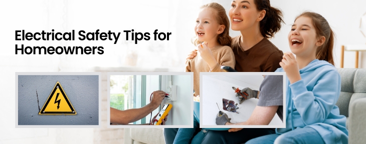 Electrical Safety Tips for Homeowners: Protecting Your Family and Property